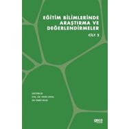 Eğitim Bilimlerinde Araştırma ve Değerlendirmeler Cilt 2 - Gece Kitaplığı