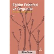Eğitim Felsefesi ve Özgürlük - Doruk Yayınları