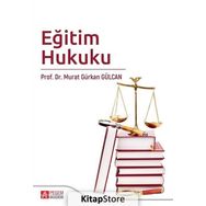 Eğitim Hukuku - Murat Gürkan Gülcan