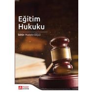 Eğitim Hukuku - Pegem Akademi Yayıncılık