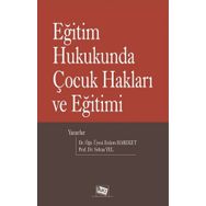 Eğitim Hukukunda Çocuk Hakları ve Eğitimi - Erdem Hareket Selma Yel