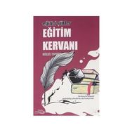 Eğitim Kervanı - Mikail Toprak