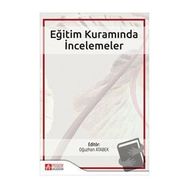 Eğitim Kuramında İncelemeler - Pegem Akademi Yayıncılık