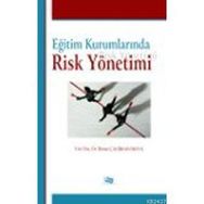 EĞİTİM KURUMLARINDA RISK YÖNETİMİ - İLKNUR ÇALIŞKAN MAYA