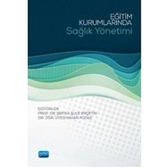 Eğitim Kurumlarında Sağlık Yönetimi - Nobel Yayınevi