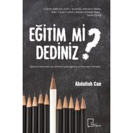 Eğitim mi Dediniz? - Abdullah Can