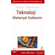 EĞİTİM - ÖĞRETİMDE TEKNOLOJI VE MATERYAL KULLANIMI - BIROL VURAL