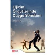 Eğitim Örgütlerinde Duygu Yönetimi - Pegem Akademi Yayınları