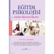 EĞİTİM PSIKOLOJISI (GELİŞİM - ÖĞRENME - ÖĞRETİM) - BINNUR YEŞİLYAPRAK