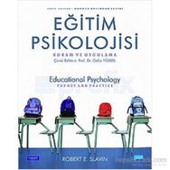 EĞITIM PSIKOLOJISI KURAM VE UYGULAMA - ROBERT E. SLAVIN