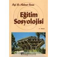 Eğitim Sosyolojisi - Prof. Dr. Mahmut Tezcan / Anı Yayıncılık