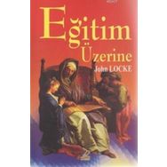 EĞITIM ÜZERINE - JOHN LOCKE