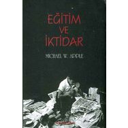 Eğitim ve İktidar - Michael Apple