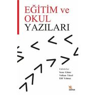 Eğitim ve Okul Yazıları - Ayhan Erbay