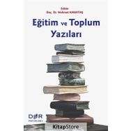Eğitim ve Toplum Yazıları - Kolektif Yazar