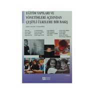 EĞİTİM YAPILARI VE YÖNETİMLERİ AÇISINDAN ÇEŞİTLİ ÜLKELERE BAKIŞ - KOLEKTIF