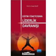Eğitim Yöneticisinin Liderlik Davranışı - Cevat Celep