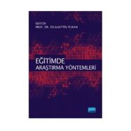 Eğitimde Araştırma Yöntemleri - Sedat Şen , İbrahim Yıldırım