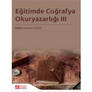 Eğitimde Coğrafya Okuryazarlığı III - Pegem Akademi Yayıncılık