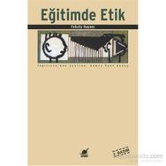 Eğitimde Etik - Felicity Haynes