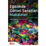 Eğitimde Görsel Sanatlar Makaleler - Pegem Akademi Yayıncılık