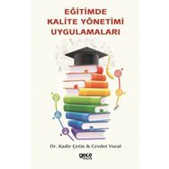 Eğitimde Kalite Yönetimi Uygulamaları - Cevdet Vural