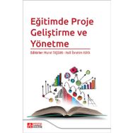 Eğitimde Proje Geliştirme ve Yönetme - Pegem Akademi Yayıncılık