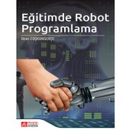 Eğitimde Robot Programlama - Pegem Akademi Yayıncılık
