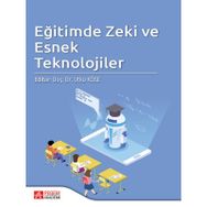 Eğitimde Zeki ve Esnek Teknolojiler - Pegem Akademi Yayıncılık