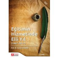Eğitimin Hizmetinde Elli Yıl 1967-2017 - Pegem Akademi Yayıncılık