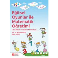Eğitsel Oyunlar ile Matematik Öğretimi - Pegem Akademi Yayıncılık