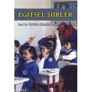 EĞİTSEL ŞİİRLER - VEYSEL SÖNMEZ