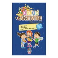 Eğlenceli Aktivite / Düşün - Yap - Eğlen - Kolektif
