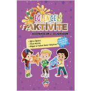 Eğlenceli Aktivite / Öğreniyorum ve Gelişiyorum - Kolektif