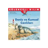 Eğlenceli Bilim Deniz ve Kumsal Canlıları - Monika Lange