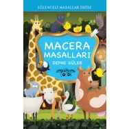 Eğlenceli Masallar Dizisi - Macera Masalları - Defne Güler