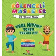 Eğlenceli Maskeler Kral Mıyım Yoksa Korsan Mı 24 Eğlenceli Maske Etkinlik Kitabı