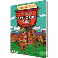 Eğlenceli Tarih 30 - Gizli Kurucu Ertuğrul Gazi - Metin Özdamarlar
