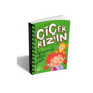Eğlenceli Tatil Planı - Çiçek Kızın Maceraları - Aykut Doğan