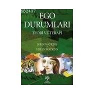 EGO DURUMLARI TEORI VE TERAPI - JOHN G. WATKINS, HELEN H. WATKINS