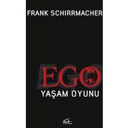 Ego Yaşam Oyunu - Frank Schirrmacher