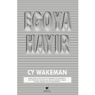 Egoya Hayır - CY Wakeman