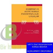 Egzersiz ve Antrenmana Endokrinolojik Uyumlar - H. Mehmed Günay Ersan Kara İbrahim Cicioğlu