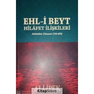 Ehl-İ Beyt Hilafet İlişkileri - Ali İpek