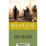 Ehl-i Sünnet Ve'l-Cemaate Göre Kelam İlmi - İbni Hazm