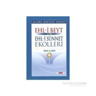 Ehli Beyt ve Ehlisünnet Ekolleri Cilt 2 - Allame Murtaza Askeri