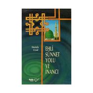 EHLI SÜNNET YOLU VE İNANCI (CILTLI) - MUSTAFA UYSAL