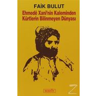 Ehmede Xani’nin Kaleminden Kürtlerin Bilinmeyen Dünyası