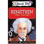 EINSTEIN ÇILGIN TEORISYEN - MIKE GOLDSMIT
