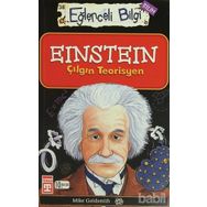 EINSTEIN ÇILGIN TEORISYEN - MIKE GOLDSMITH